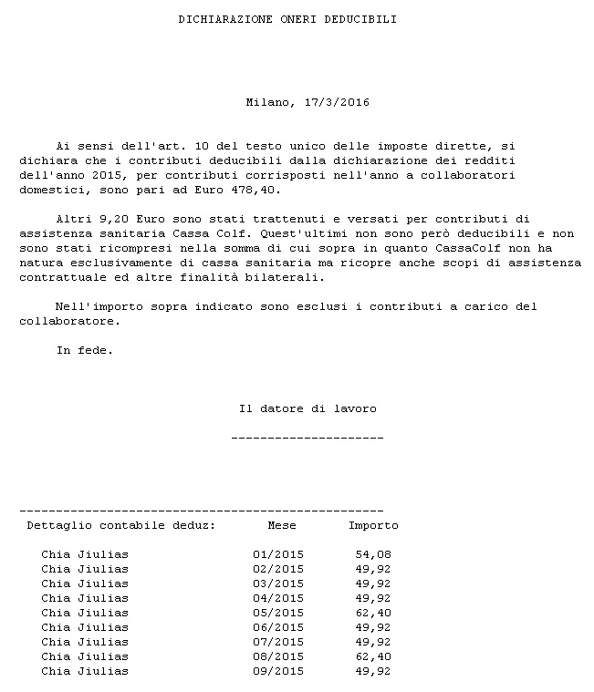 Dichiarazione oneri deducibili per il datore di lavoro Dichiarazione oneri deducibili per il datore di lavoro